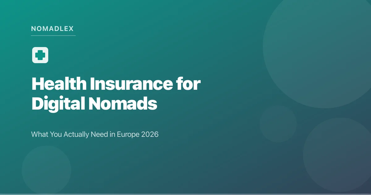 Health Insurance for Digital Nomads in Europe 2026: What You Actually Need